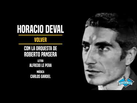 Horacio Deval con la orquesta de Roberto Pansera - Volver