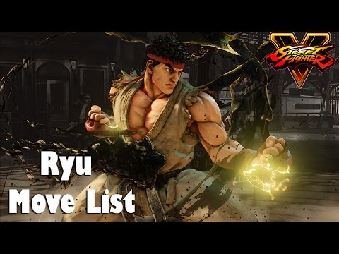 Street Fighter V - Ryu Move List