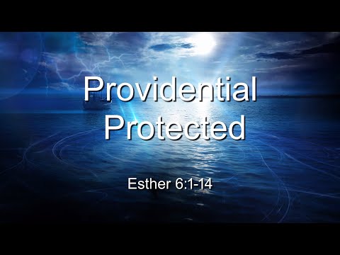 Providential Protection