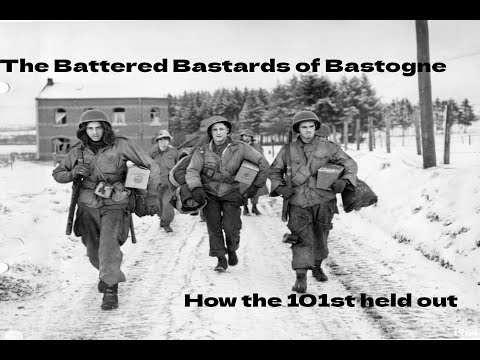 The battered Bastards of Bastogne: How the 101st held out