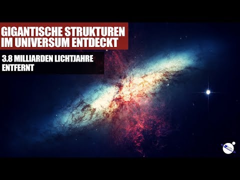 Gigantische Strukturen im Universum entdeckt