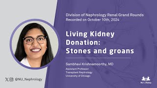 Living Kidney Donation – Sambhavi Krishnamoorthy, MD