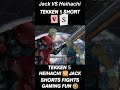 Jack VS Heihachi Tekken 5 Short