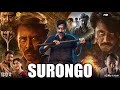 Surongo Full Movie In Hindi Dubbed Afran Nisho Toma Mirza Mostafa Monwar Review Fact HD