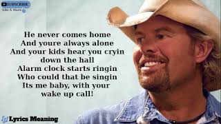 Toby Keith - How Do You Like Me Now ? | Lyrics Meaning