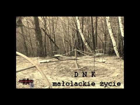 DNK - Małolackie życie    prod.Vasyl