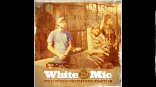 White Mic Ft. Equipto - I Want In