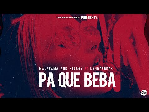 🍺 🥃 Pa' Que Beba 🥃 🍺 - ❌Mala Fama G Ft. Kid Boy , @LandaFreakoficial ❌ (Vídeo oficial)
