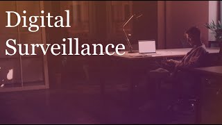 What is Digital Surveillance?