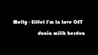 Download lagu Melly Eiffel I m In Love OST... mp3