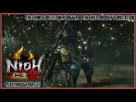 Nioh 2 Playthrough Part 21 – The Chinese Bellflower Dagger & The Child Prodigy's Invitation