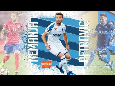 ⚽ NEMANJA PETROVIC (1992) - LATERAL ESQUERDO / LEFT BACK