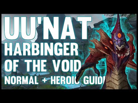 Uu'nat, Harbinger of the Void Normal + Heroic Guide - FATBOSS
