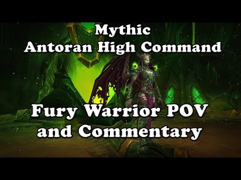 Mythic Antoran High Command Fury Warrior POV and Commentary