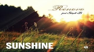 Renovo Ft. Steph B. - Sunshine (English Presentation)