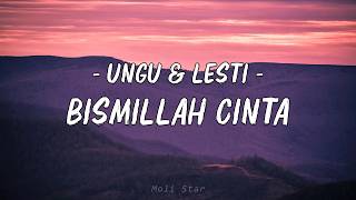 Download lagu Bismillah Cinta  - Ungu , Lesti || Lirik mp3