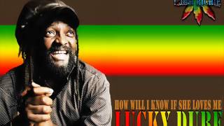 Lucky Dube - How will I know if she loves me