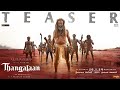 Thangalaan Teaser UHD Chiyaan Vikram K E Gnanavelraja Pa Ranjith G V Prakash Kumar