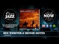 Ben Webster & Bennie Moten - Lafayette (1932)