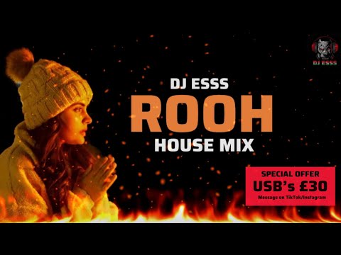 ROOH (HOUSE REMIX) | NOOR CHAHAL | DJ ESSS