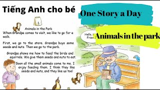 One Story A Day |  Animals in the park - Tiếng Anh cho trẻ em - Kể chuyện tiếng Anh