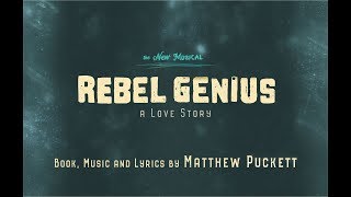 REBEL GENIUS The New Musical