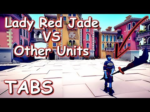 LADY RED JADE VS OTHER UNITS | TABS 0.5.0 UPDATE