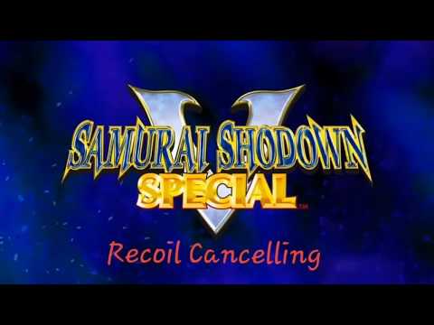 Recoil Cancelling: Let's Learn Samurai Shodown V Special