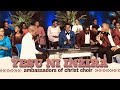 YESU NINZIRA 2 Official Video Ambassadors Of Christ Choir 2022 All Rights Reserved