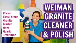 How to Clean Granite and Marble with Weiman Cleaner and Poli