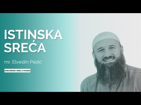 mr.Elvedin Pezić - Istinska sreća