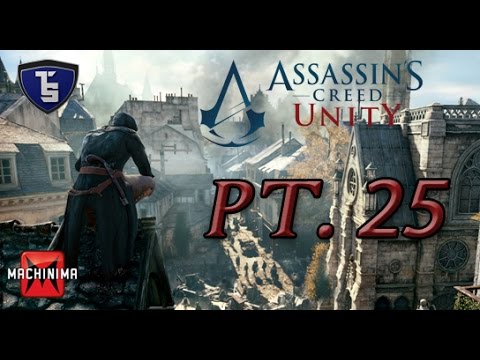 Assassin's Creed Unity Pt.25