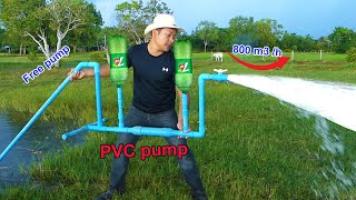 Free electricity | I turn PVC pipe into a water pump at home free no need electricity power | #pvc