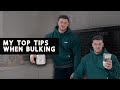 5 Tips for Bulking | How I Eat 6000 Calories per Day