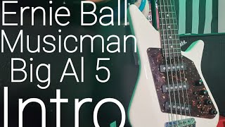 Video thumbnail for Ernie Ball Musicman Big AL 5 Intro by Bully Thakidd