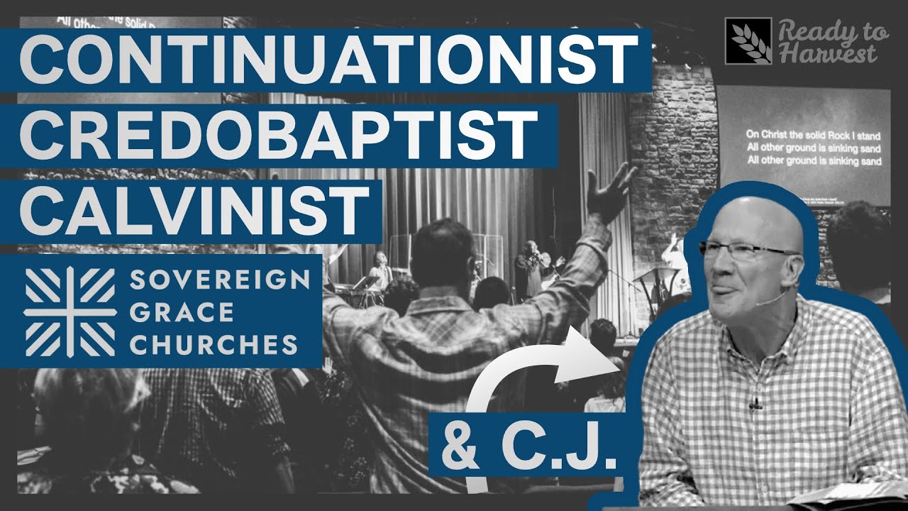 What is Sovereign Grace Churches?