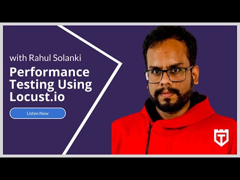 Performance Testing Using Locust.io with Rahul Solanki