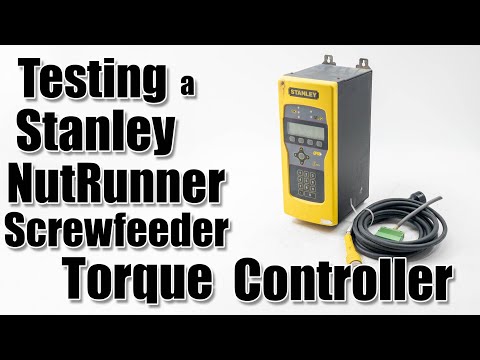 Testing a Stanley Nutrunner Screwfeeder Torque Controller