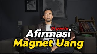Download lagu ( TERAPI MAGNET UANG ) AFIRMASI YANG BENAR DAN NYAMAN UNTUK MANIFESTASI... mp3