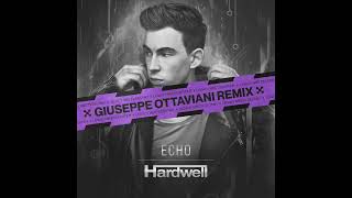Hardwell feat. Jonathan Mendelsohn - Echo (Giuseppe Ottaviani Extended Remix)