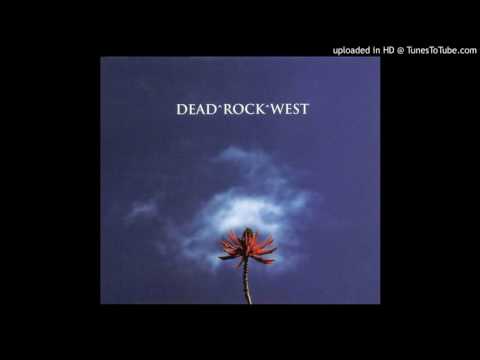 Dead Rock West - All I Know