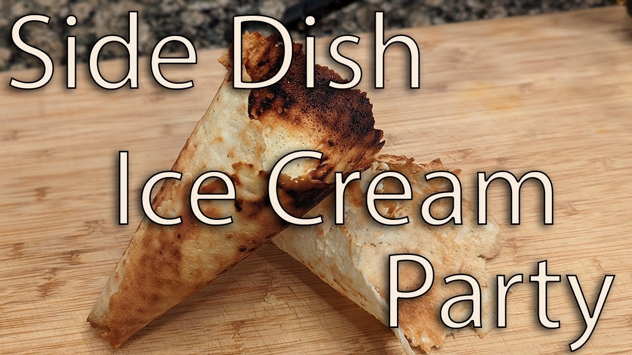 Side Dish Episode One Hundred and Four: Ice Cream Party!
