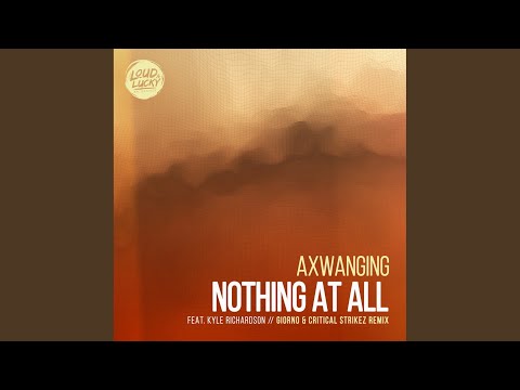 Nothing at All (Giorno & Critical Strikez Remix)