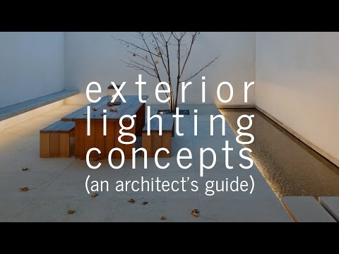 Exterior Lighting Concepts (An Architect's Guide)