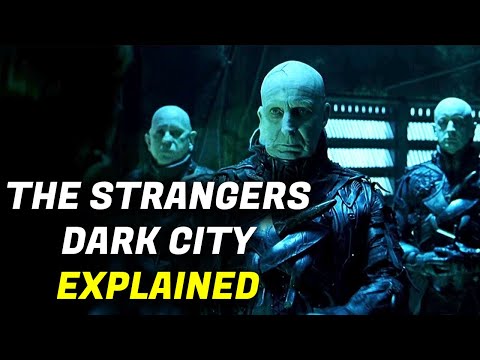 The Strangers Of Dark City EXPLAINED