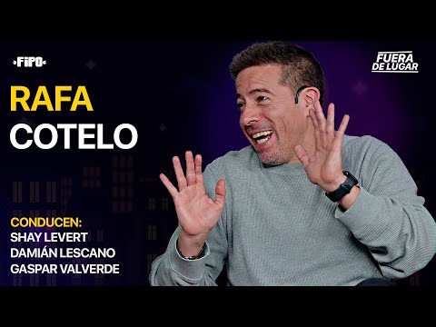 RAFA COTELO: Del CARNAVAL a MESSI, la VIDA, sus MIEDOS y el FÚTBOL