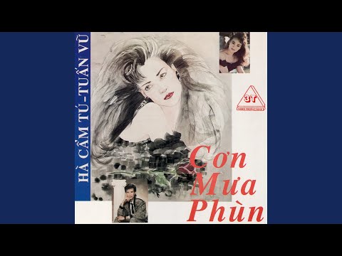 Thể hiện bởi Hà Cẩm Tú