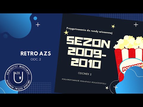 Retro AZS UW odc.2 - przed rundą wiosenną 2009-2010