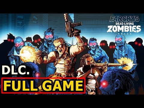FAR CRY 5 - DLC Dead Living Zombies Gameplay FULL GAME