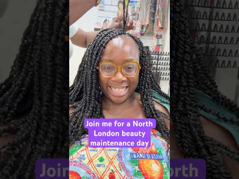 Join me for a North London beauty maintenance day #softlife #nailart #passiontwists #4chairstyles